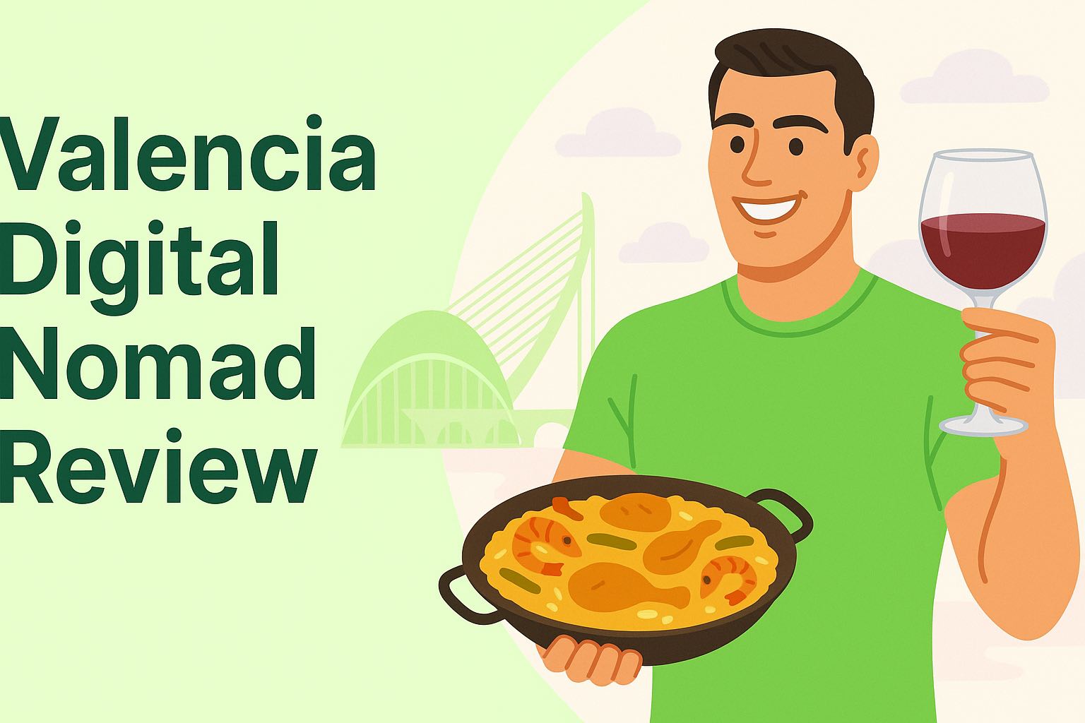Valencia for digital nomads and expats review